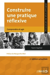 Construire Une Pratique Réflexive : Comprendre Et Agir