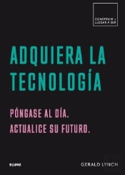 Construir+Llegar A Ser. Adquiera La Tecnología