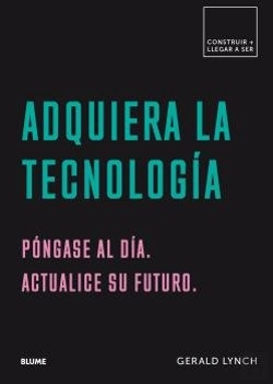 Bertrand.pt - Construir+Llegar A Ser. Adquiera La Tecnología