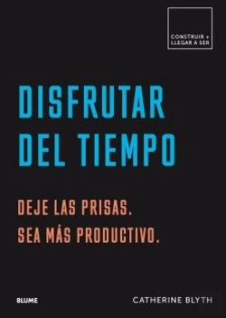 Bertrand.pt - Construir+Llegar A Ser. Disfrutar Del Tiempo