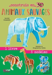 Construis En 3d : Animaux Sauvages