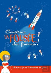 Construis La Fousee Des Fourmis
