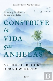 Construye La Vida Que Anhelas