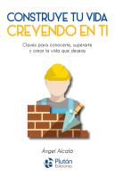 Construye Tu Vida Creyendo En Ti Mismo