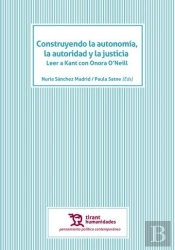 Construyendo La Autonomía, La Autoridad Y La Justicia