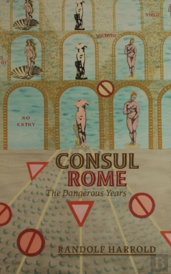 Bertrand.pt - Consul Rome: The Dangerous Years