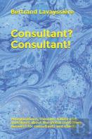 Consultant? Consultant!