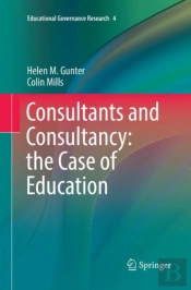 Consultants And Consultancy: The Case Of Education
