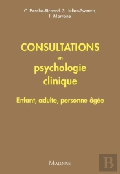 Consultations En Psychologie Clinique : Enfant, Adulte, Personne Âgée