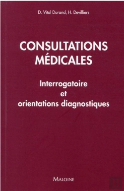 Bertrand.pt - Consultations Medicales - Interrogatoire Et Orientations Diagnostiques - 50 Situations Cliniques