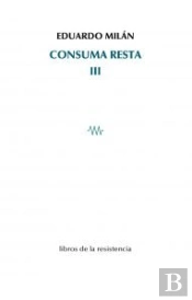Consuma Resta Iii