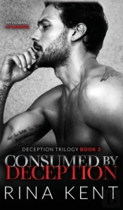 Consumed By Deception