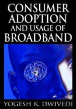 Consumer Adoption And Usage Of Broadband