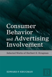 Consumer Behavior And Advertising Involvement