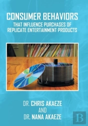 Consumer Behaviors That Influence Purchases Of Replicate Entertainment Products
