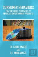 Consumer Behaviors That Influence Purchases Of Replicate Entertainment Products