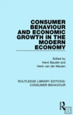 Bertrand.pt - Consumer Behaviour And Economic Growth In The Modern Economy (Rle Consumer Behaviour)