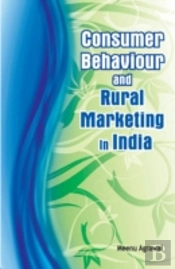 Consumer Behaviour & Rural Marketing In India