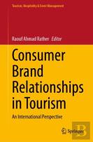 Consumer Brand Relationships In Tourism