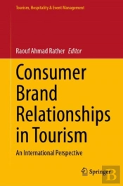 Consumer Brand Relationships In Tourism