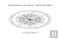 Consumer-Centric Api Design
