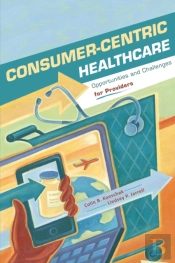 Consumer-Centric Healthcare