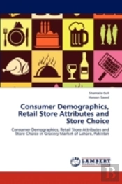 Consumer Demographics, Retail Store Attr
