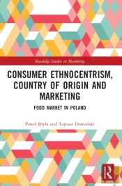 Consumer Ethnocentrism, Country Of Origin And Marketing