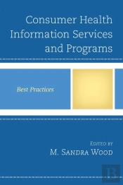 Consumer Health Information Services And Programs