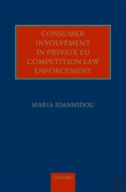 Bertrand.pt - Consumer Involvement In Private Eu Competition Law Enforcement