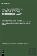 Consumer Law, Common Markets And Federalism In Europe And The United States