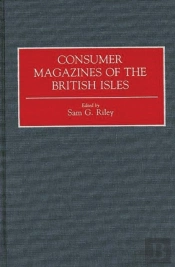 Consumer Magazines Of The British Isles