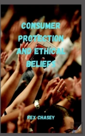 Consumer Protection And Ethical Beliefs