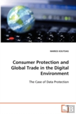 Bertrand.pt - Consumer Protection And Global Trade In The Digital Environment