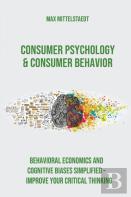 Consumer Psychology And Consumer Behavior (Business Psychology)