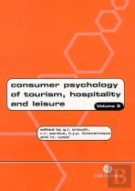Consumer Psychology Of Tourism, Hospitality And Leisure