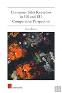 Bertrand.pt - Consumer Sales Remedies In Us And Eu Comparative Perspective