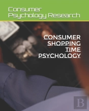 Consumer Shopping Time Psychology