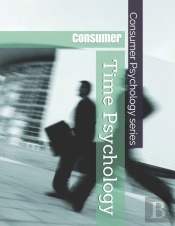 Consumer Time Psychology