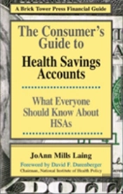 Consumer'S Guide To Health Savings Accounts