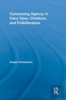 Consuming Agency In Fairy Tales, Childlore, And Folkliterature