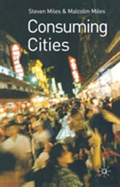 CONSUMING CITIES