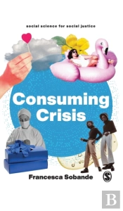 Consuming Crisis