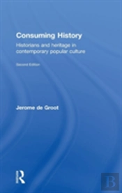 Consuming History