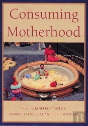 Consuming Motherhood