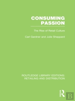Bertrand.pt - Consuming Passion (Rle Retailing And Distribution)