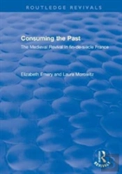 Consuming The Past