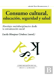Consumo Cultural, Educación, Seguridad Y Salud