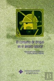 Consumo De Drogas En El Ambito Laboral, El