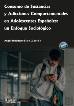 Bertrand.pt - Consumo De Sustancias Y Adicciones Comportamentales En Adolescentes Españoles: U
